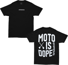 Load image into Gallery viewer, Moto Is Dope Tee Black Lg